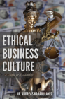 Ethical Business Culture: A Utopia or a Challenge? By Andreas Karaoulanis Cover Image