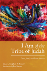 I Am of the Tribe of Judah: Poems from Jewish Latin America Cover Image