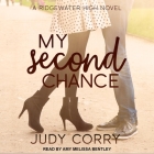 My Second Chance: Ridgewater High Romance Book 4 Cover Image