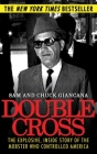 Double Cross: The Explosive, Inside Story of the Mobster Who Controlled America Cover Image