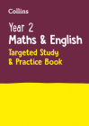 Year 2 Maths and English Targeted Study & Practice Book By Collins KS1 Cover Image