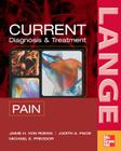 Current Diagnosis & Treatment of Pain (Lange Current) By Jamie Von Roenn, Judith Paice, Michael Preodor Cover Image