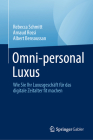 Omni-Personal Luxus: Wie Sie Ihr Luxusgeschäft Für Das Digitale Zeitalter Fit Machen Cover Image