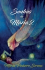 Sonhos de Maria 2 By Maria Pinheiro Serena Cover Image