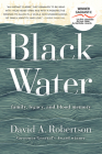 Black Water: Family, Legacy, and Blood Memory By David A. Robertson Cover Image