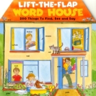 Lift-The-Flap Word House: 200 Things to Find, See and Say By Jan Lewis (Illustrator) Cover Image