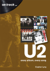 U2: Every Album, Every Song (On Track) Cover Image