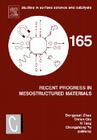 Recent Progress in Mesostructured Materials: Proceedings of the 5th International Mesostructured Materials Symposium (Imms 2006) Shanghai, China, Augu (Studies in Surface Science and Catalysis #165) By Dongyuan Zhao (Editor), Shilun Qiu (Editor), Yi Tang (Editor) Cover Image