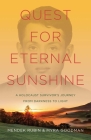Quest for Eternal Sunshine: A Holocaust Survivor's Journey from Darkness to Light By Mendek Rubin, Myra Goodman Cover Image
