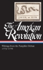 The American Revolution: Writings from the Pamphlet Debate Vol. 2 1773-1776  (LOA #266) (Library of America: The American Revolution Collection #2) Cover Image