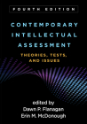 Contemporary Intellectual Assessment, Fourth Edition: Theories, Tests, and Issues Cover Image