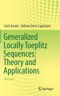 Generalized Locally Toeplitz Sequences: Theory and Applications: Volume I By Carlo Garoni, Stefano Serra-Capizzano Cover Image