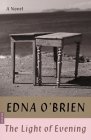 The Light of Evening: A Novel By Edna O'Brien Cover Image