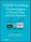 Adme-Enabling Technologies in Drug Design and Development Cover Image