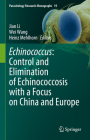 Echinococcus: Control and Elimination of Echinococcosis with a Focus on China and Europe (Parasitology Research Monographs #19) Cover Image