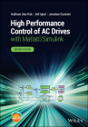 High Performance Control of AC Drives with Matlab/Simulink Cover Image