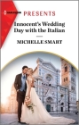 Innocent's Wedding Day with the Italian By Michelle Smart Cover Image