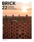 Brick 22: Outstanding International Brick Architecture Cover Image
