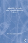 Smart City in India: Urban Laboratory, Paradigm or Trajectory? By Binti Singh, Manoj Parmar Cover Image