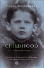 Childhood: An Autobiographical Fragment (Judaic Traditions in Literature) By Moses Rosenkranz, David Dollenmayer (Translator) Cover Image