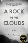 A Rock in the Clouds: A Life Revisited Cover Image