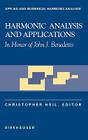 Harmonic Analysis and Applications: In Honor of John J. Benedetto (Applied and Numerical Harmonic Analysis) By Christopher Heil (Editor) Cover Image