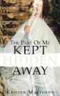 The Part Of Me Kept Hidden Away Cover Image