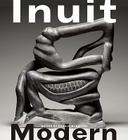 Inuit Modern: The Samuel and Esther Sarick Collection Cover Image