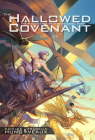 The Hallowed Covenant (The Passionate Pantheon) By Franklin Veaux, Eunice Hung Cover Image