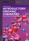 Introductory Organic Chemistry: Organic Reactivity and Reactions (de Gruyter Textbook) By David Lewis Cover Image