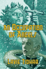 An Occupation of Angels By Lavie Tidhar Cover Image