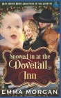 Snowed in at Dovetail Inn Cover Image