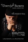 My Dirty Little Secrets - Steroids, Alcohol & God: The Tony Mandarich Story (Reflections of America) Cover Image