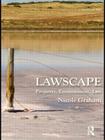 Lawscape: Property, Environment, Law By Nicole Graham Cover Image