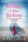 The Woman I Was Before By Kerry Fisher Cover Image