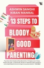 13 Steps to Bloody Good Parenting Cover Image