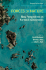 Forces of Nature: New Perspectives on Korean Environments By David Fedman (Editor), Eleana J. Kim (Editor), Albert L. Park (Editor) Cover Image
