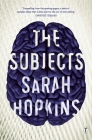 The Subjects By Sarah Hopkins Cover Image