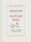 Heaven and Nature Sing: 25 Advent Reflections to Bring Joy to the World Cover Image