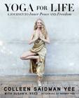 Yoga for Life: A Journey to Inner Peace and Freedom Cover Image