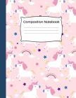 Composition Notebook: 8.5 x 11, 100 pages: Beautiful Pink Magic Unicorn Cover for Girls and Women: School Notebooks By Yellow Panda Press Cover Image