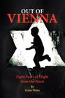 Out of Vienna By Ernie Weiss Cover Image
