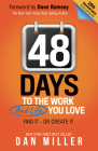 48 Days: To the Work You Love By Dan Miller Cover Image