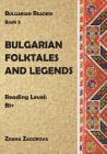 Bulgarian Folktales and Legends: Book 3 By Zhana Zagorova, Barry Feno (Translator), Milena Mileva-Feno (Translator) Cover Image