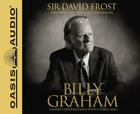 Billy Graham (Library Edition): Candid Conversations with a Public Man Cover Image