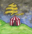 A Night Under The Circus Tent By Jen Poteet Cover Image