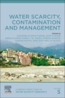 Water Scarcity, Contamination and Management: Volume 5 By Ashwani Kumar Tiwari (Editor), Amit Kumar (Editor), Abhay Kumar Singh (Editor) Cover Image