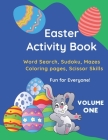 Easter Activity Book: Word search, Sudoku, Mazes, Coloring pages, Scissor skills: Fun for everyone! By Cape Town Creations Cover Image