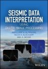 Seismic Data Interpretation Using Digital Image Processing Cover Image