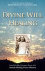 Divine WIll Healing: From the Original Teachings of Paramhansa Yogananda Cover Image